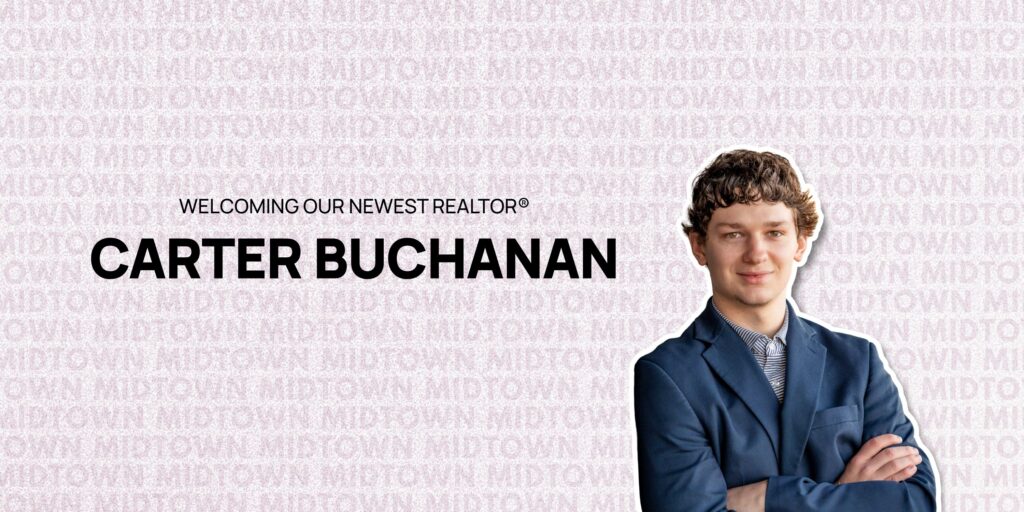 Welcoming REALTOR® Carter Buchanan to Berkshire Hathaway HomeServices C. Dan Joyner, REALTORS®.