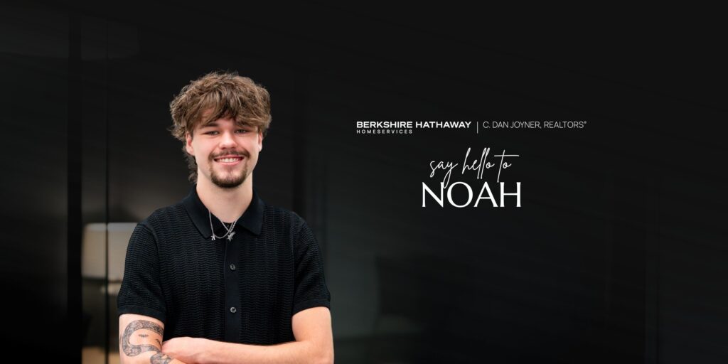 Welcoming REALTOR® Noah Manning to Berkshire Hathaway HomeServices C. Dan Joyner, REALTORS®.