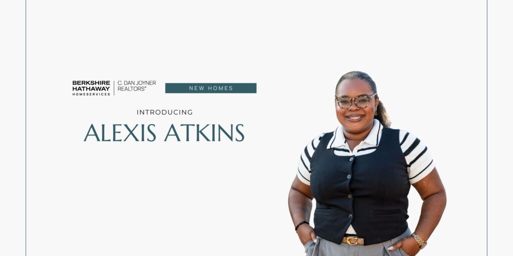 Welcoming REALTOR® Alexis Atkins to Berkshire Hathaway HomeServices C. Dan Joyner, REALTORS®.