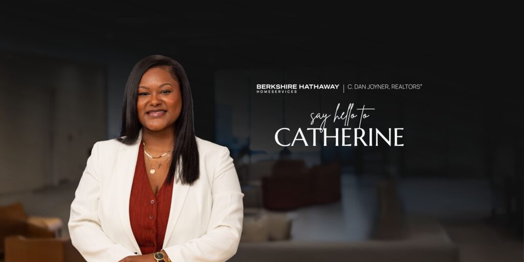 Welcoming REALTOR® Catherine Brooks to Berkshire Hathaway HomeServices C. Dan Joyner, REALTORS®.